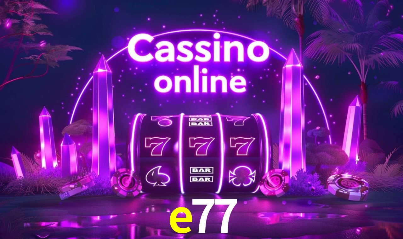 e77 Licenciado Curaçao - Segurança SSL 256-bit