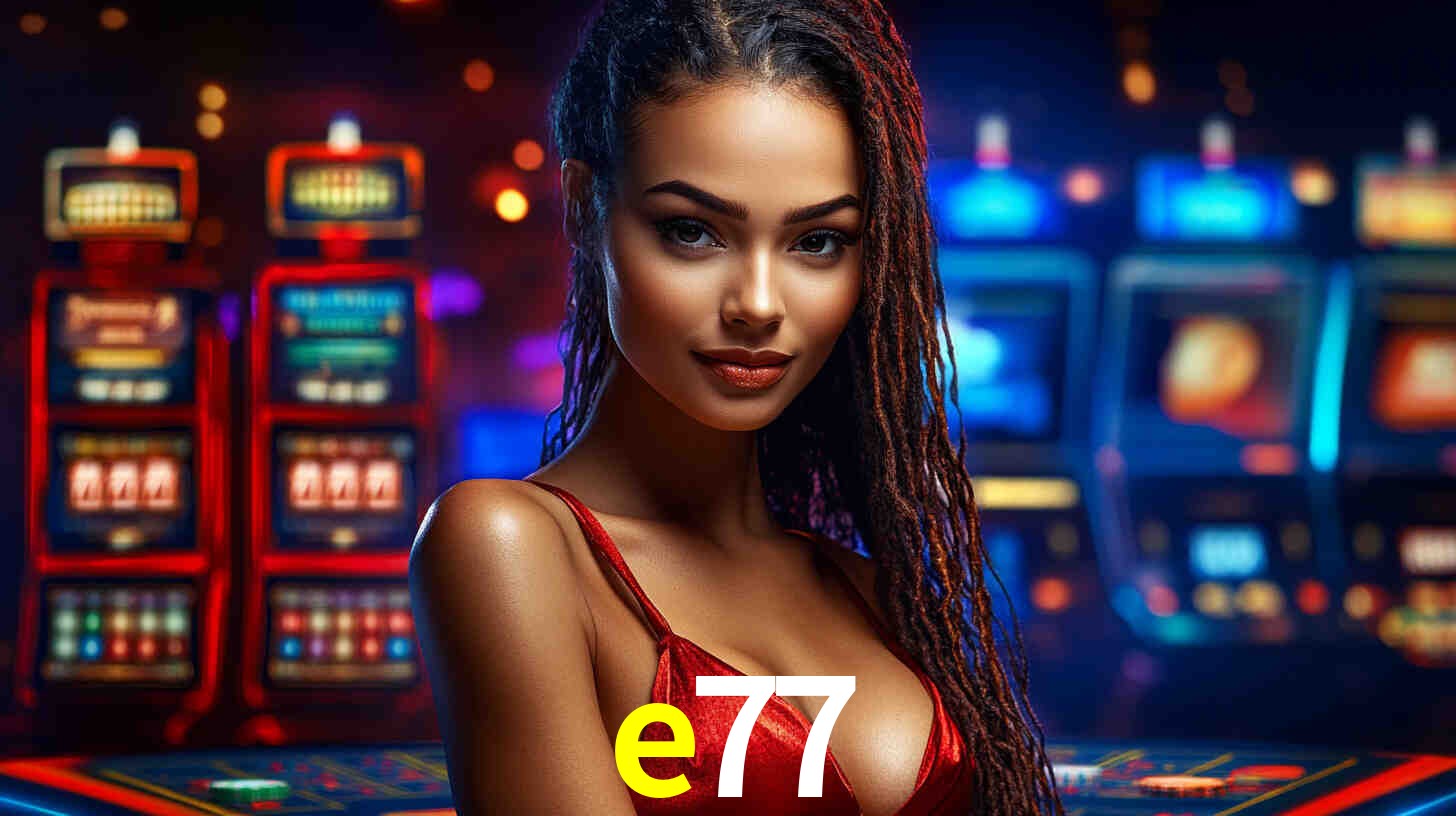 e77 Download Oficial